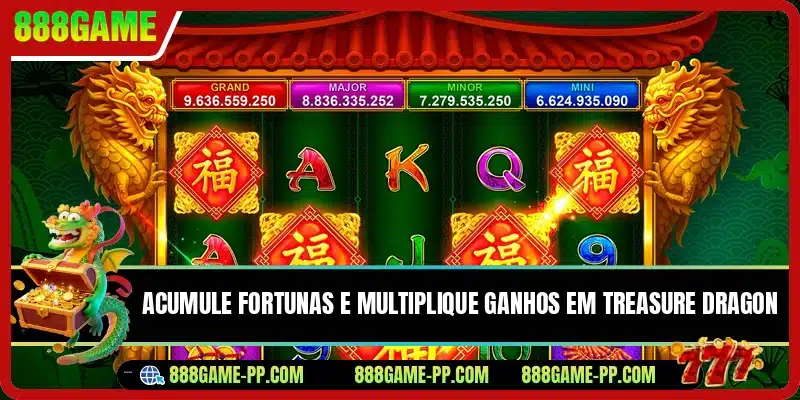 Acumule fortunas e multiplique ganhos em Treasure Dragon