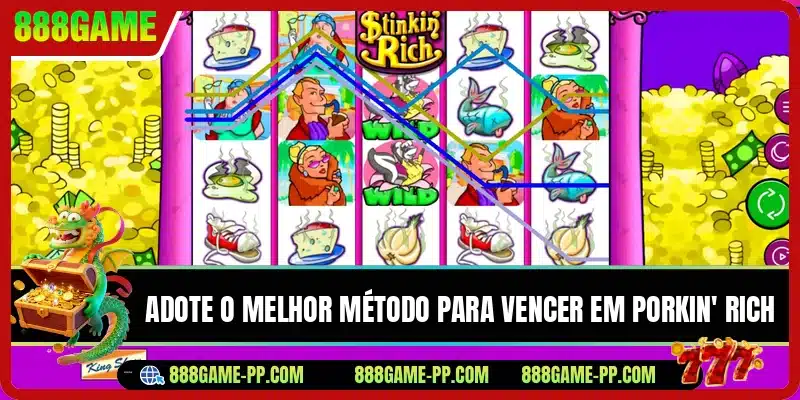 Adote o melhor método para vencer em Porkin' Rich
