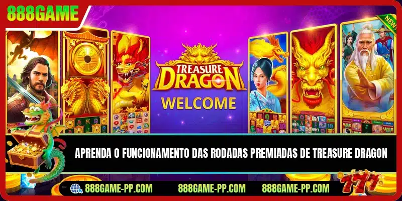Aprenda o funcionamento das rodadas premiadas de Treasure Dragon