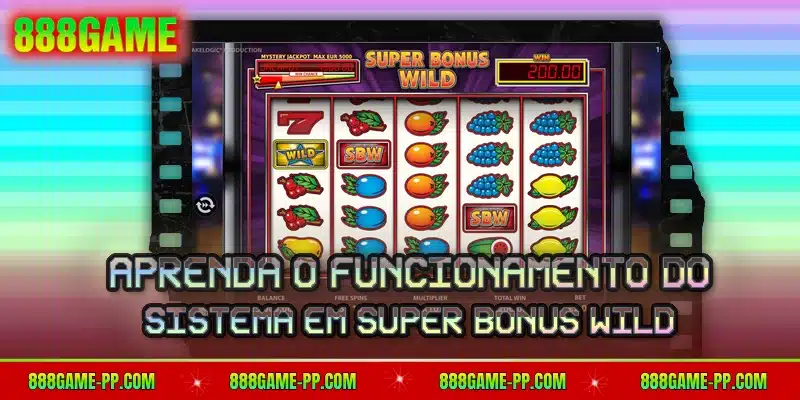 Aprenda o funcionamento do sistema em Super Bonus Wild