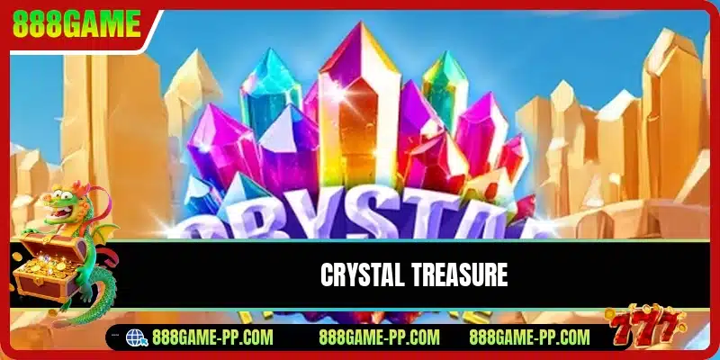 Crystal Treasure