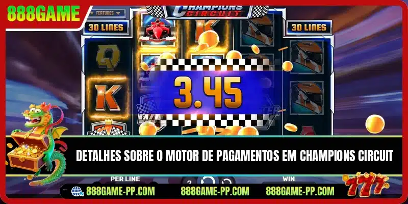 Detalhes sobre o motor de pagamentos em Champions Circuit