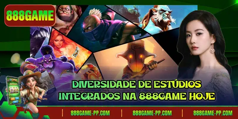 Diversidade de estúdios integrados na 888GAME hoje