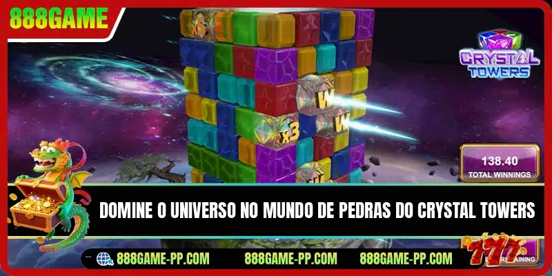 Domine o universo no mundo de pedras do Crystal Towers