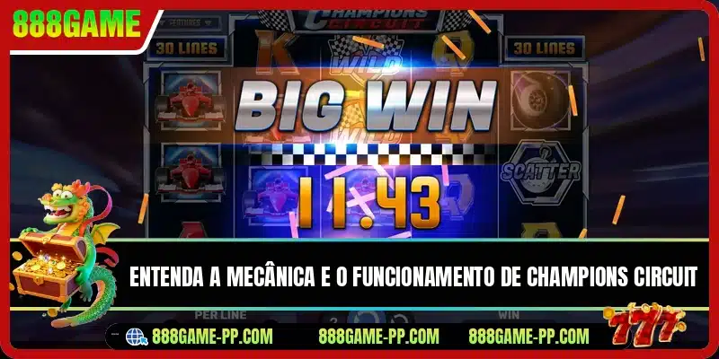 Entenda a mecânica e o funcionamento de Champions Circuit