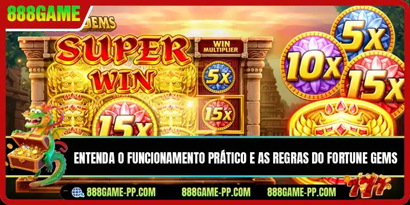 Entenda o funcionamento prático e as regras do Fortune Gems