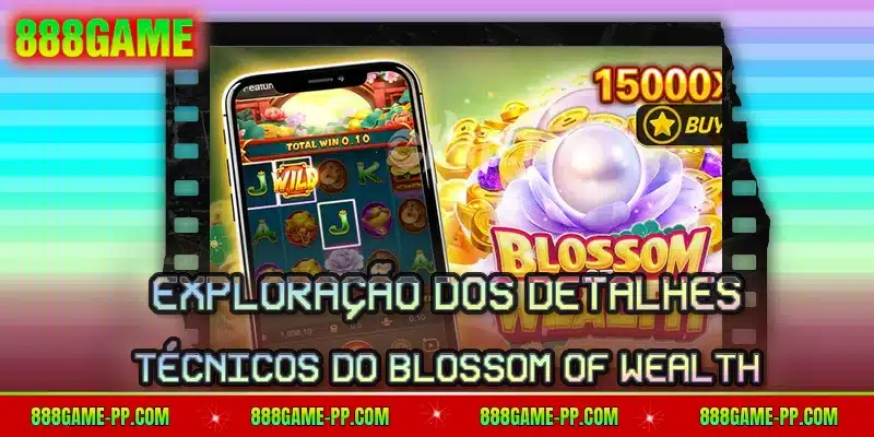 Exploração dos detalhes técnicos do Blossom of Wealth