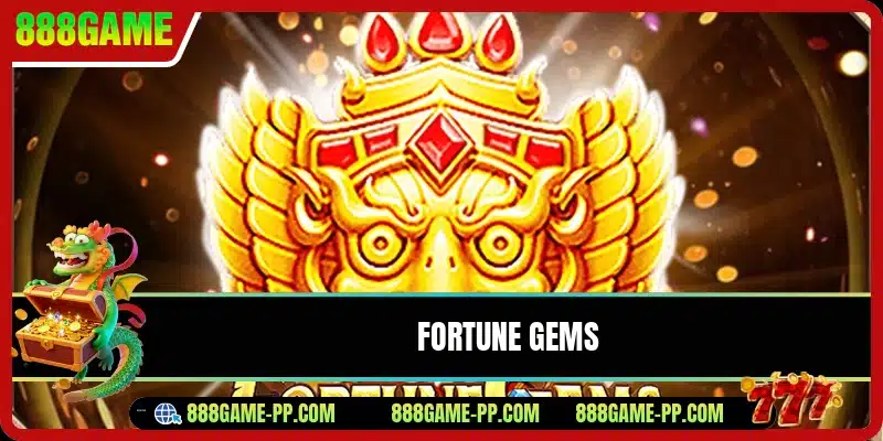 Fortune Gems