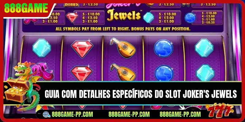 Guia com detalhes específicos do slot Joker's Jewels