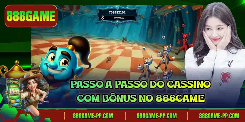 Passo a passo do cassino com bônus no 888GAME