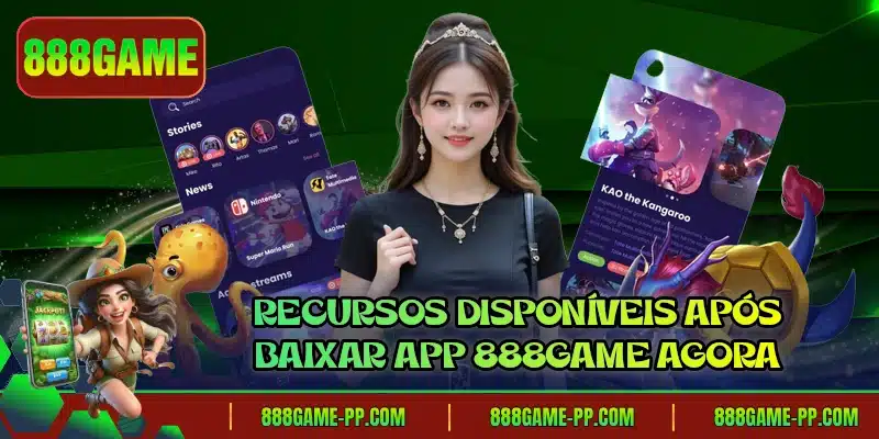 Recursos disponíveis após baixar app 888GAME agora