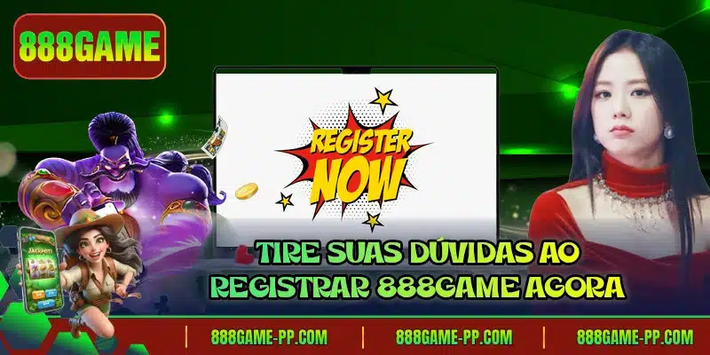 Tire suas dúvidas ao registrar 888GAME agora