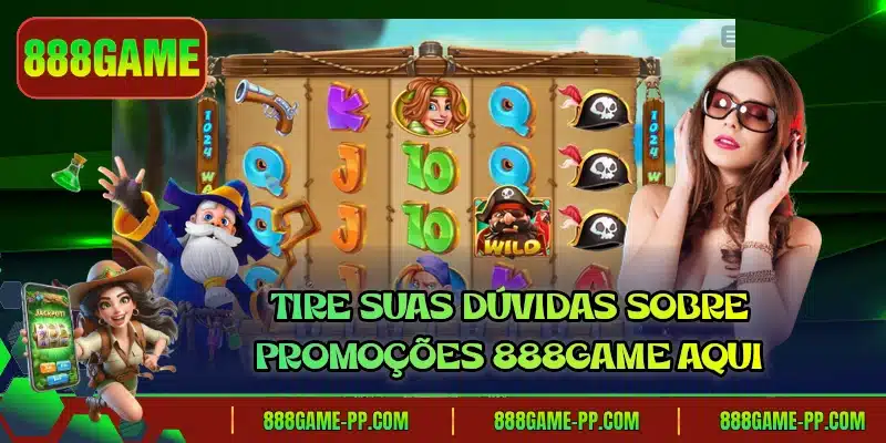 Tire suas dúvidas sobre promoções 888GAME aqui