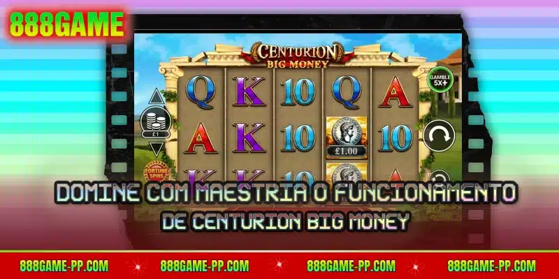 Domine com maestria o funcionamento de Centurion Big Money